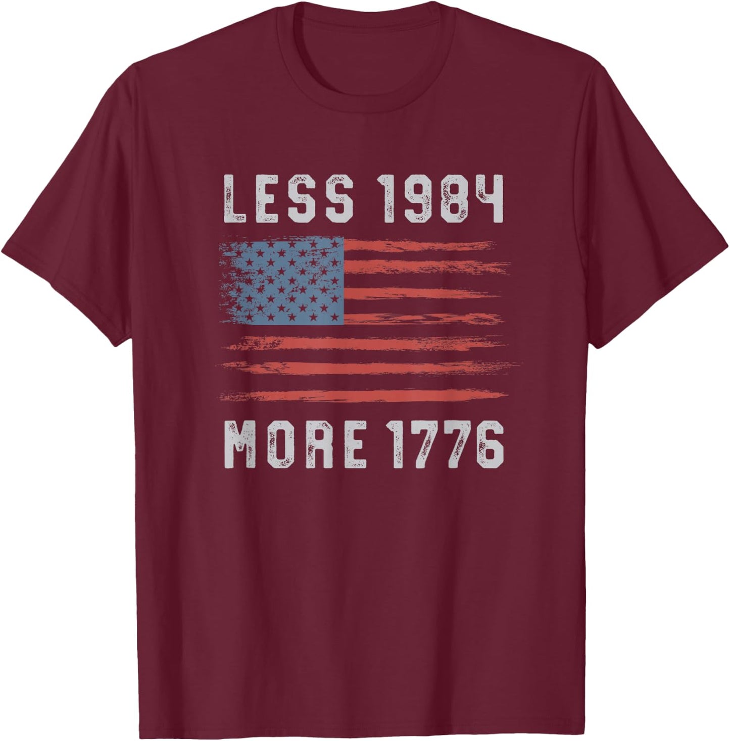 Less 1984 More 1776 American Vintage Grunge Flag Free Speech T-Shirt - T-Shirt | Maroon