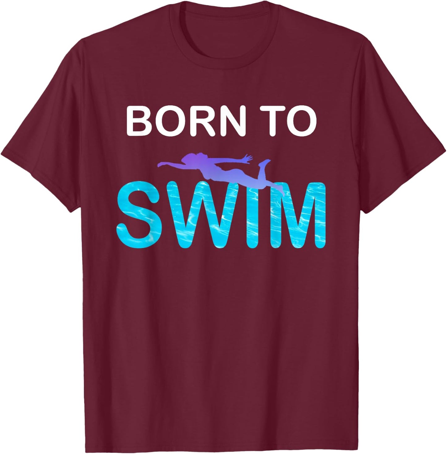 Girls Born to Swim Purple Ombre Freestyle Swimmers Swim Meet T-Shirt - T-Shirt | Maroon