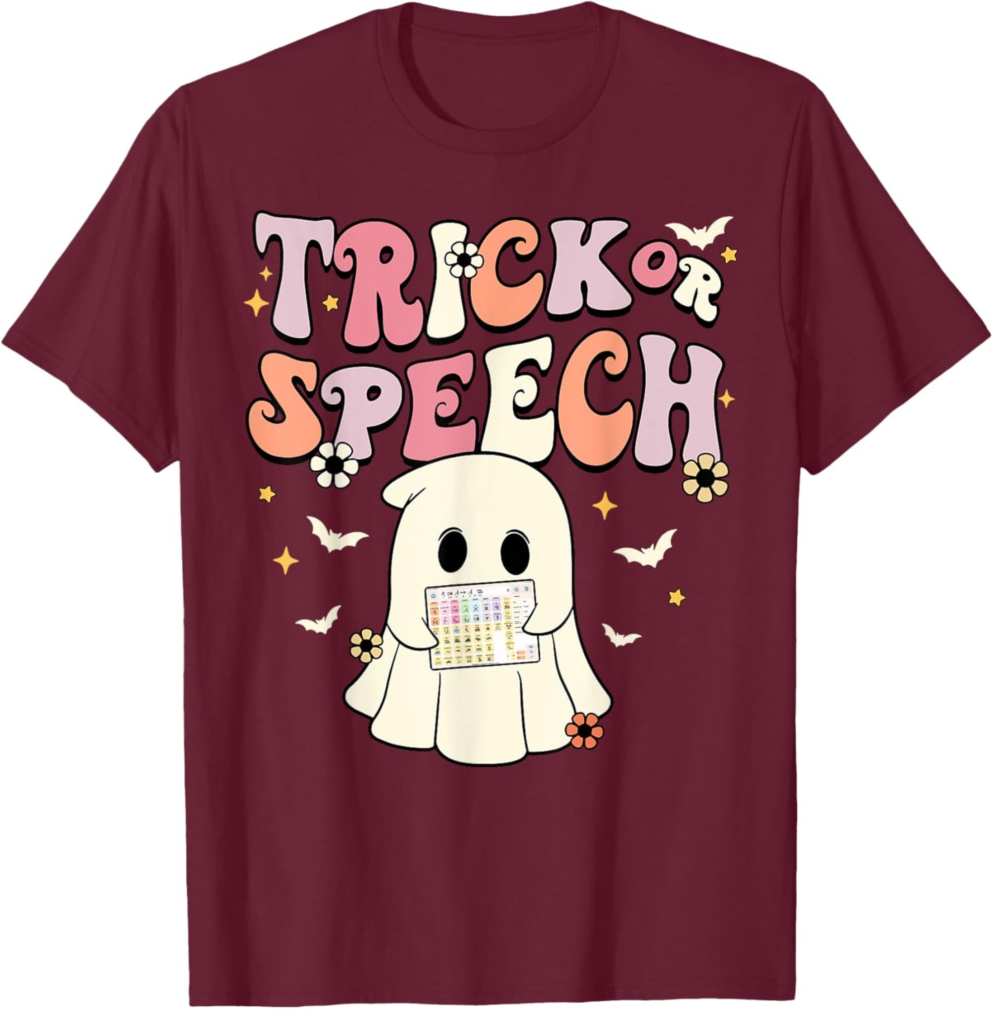 Groovy Trick Or Speech SLP AAC Ghost Halloween Costume T-Shirt - T-Shirt | Maroon