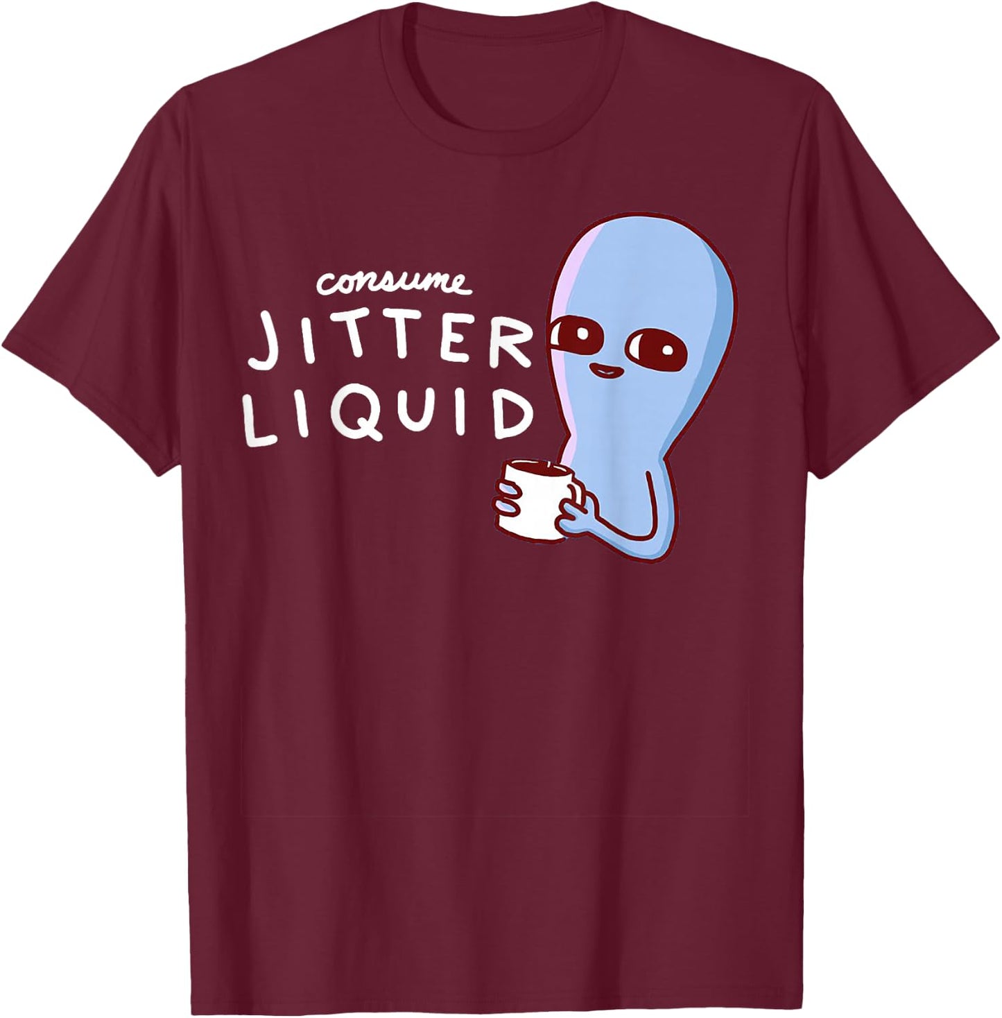 Consume Jitter Liquid Allien T-Shirt - T-Shirt | Maroon