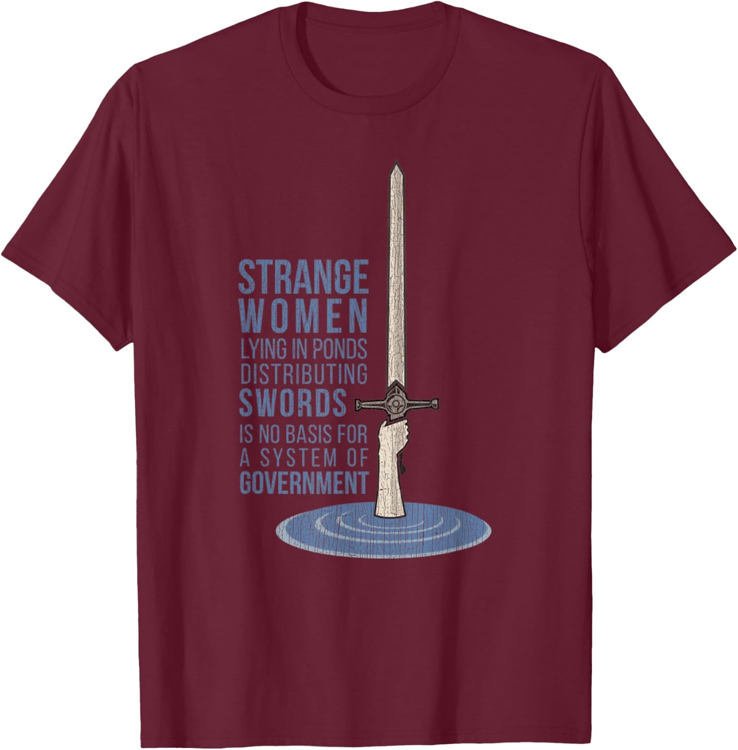 Vintage Strange Women Lying In Ponds Distributing Swords T-Shirt - T-Shirt | Maroon