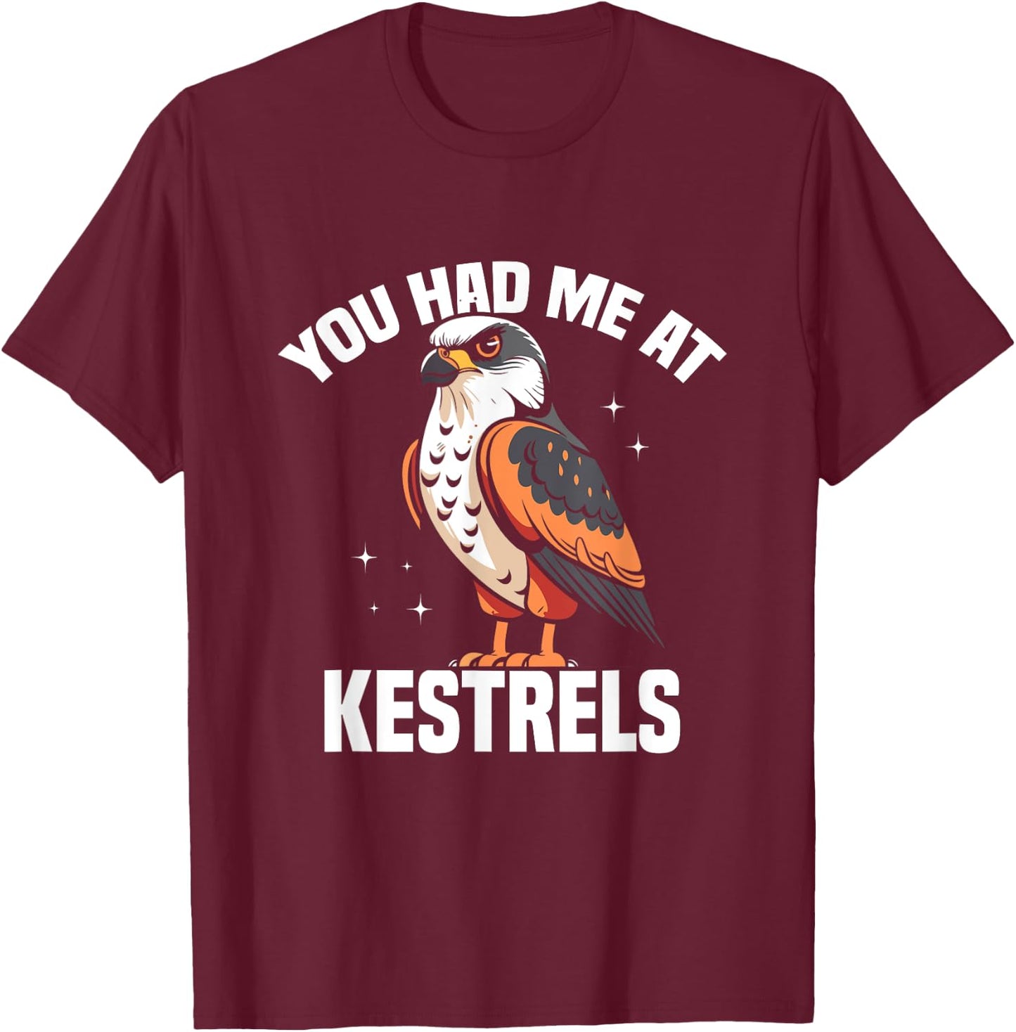 Kestrel Owner Birder Stuffed Animal Bird Food Kestrel T-Shirt - T-Shirt | Maroon