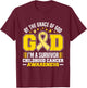 By The Grace God I'm A Survivor Childhood Cancer Survivor T-Shirt - T-Shirt | Maroon
