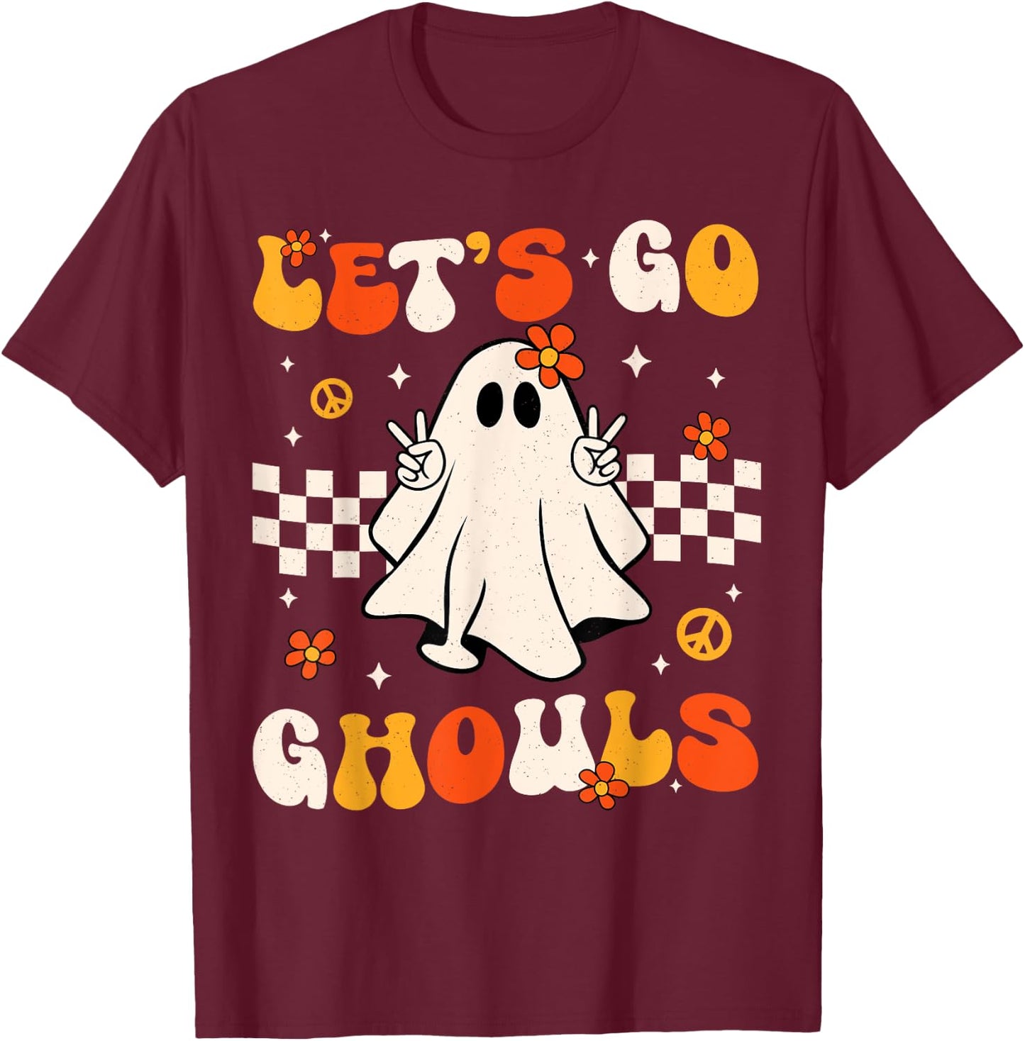 Groovy Lets Go Ghouls Ghost Halloween Costume Women Girl Kid T-Shirt - T-Shirt | Maroon