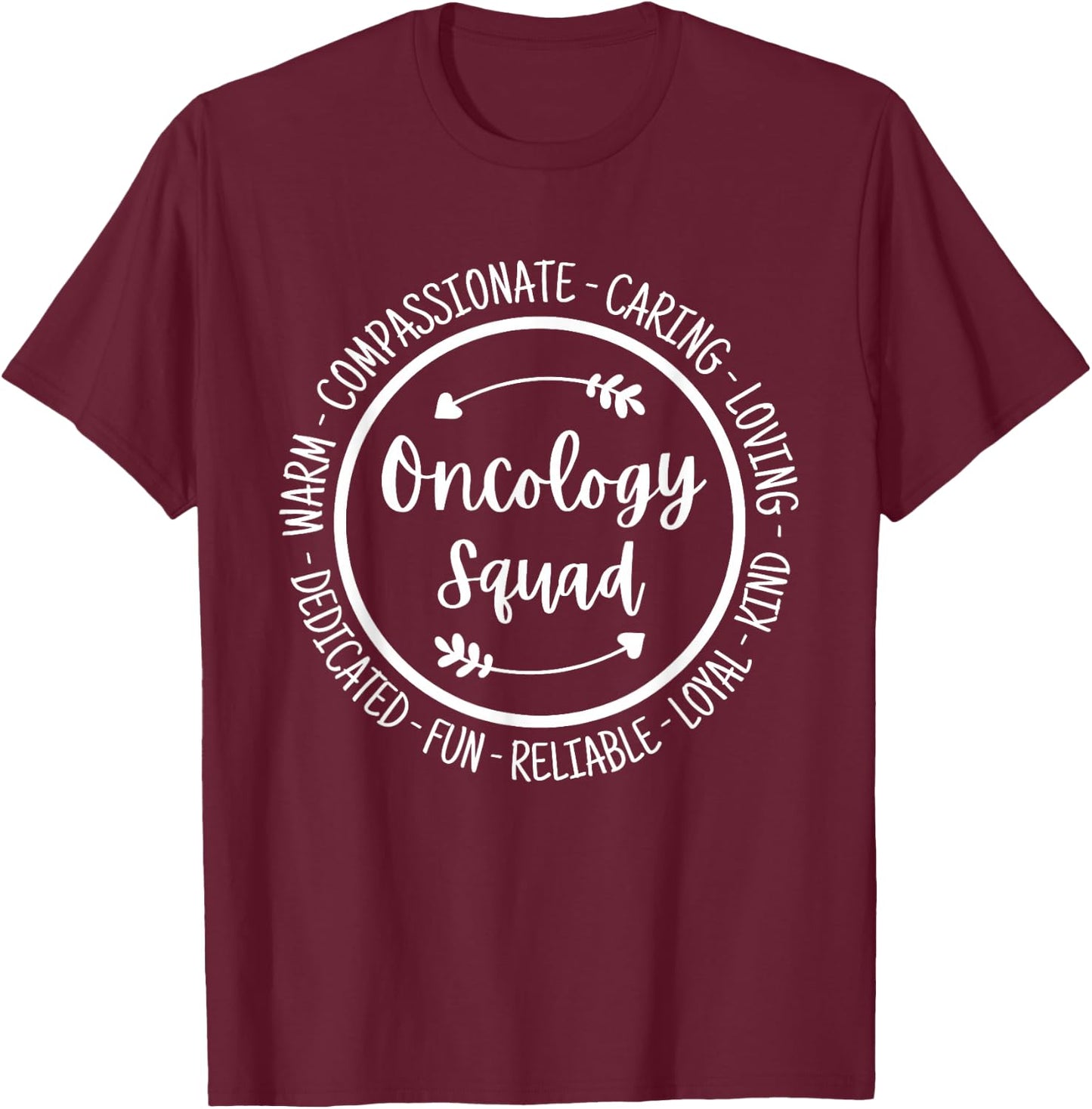 Oncology Squad Nurse OCN Nursing Oncologist Nurse Week T-Shirt - T-Shirt | Maroon