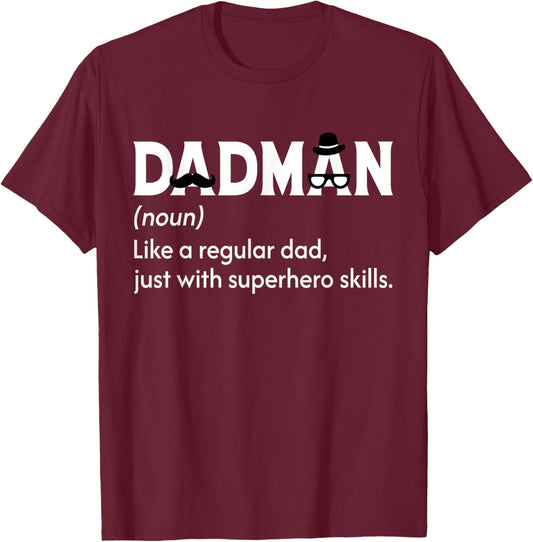 Dadman Definition Funny Dad Hero Fathers Day Men Dad Grandpa T-Shirt - T-Shirt | Maroon