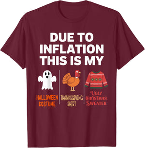 Due to Inflation this is my Halloween Costume T-Shirt - T-Shirt | Maroon