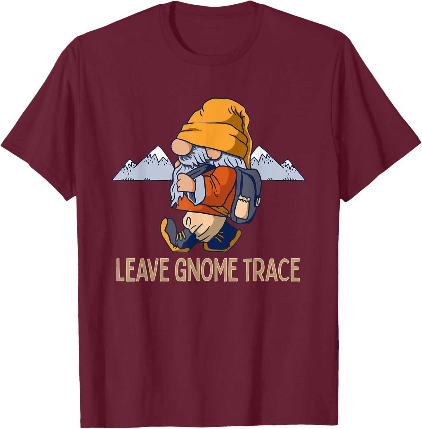 Cute Hiking Gnomes Mountain Lovers Camping Funny Gnome Pun T-Shirt - T-Shirt | Maroon