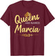 Queens Are Named MARCIA Personalized Funny Birthday Gift T-Shirt - T-Shirt | Maroon