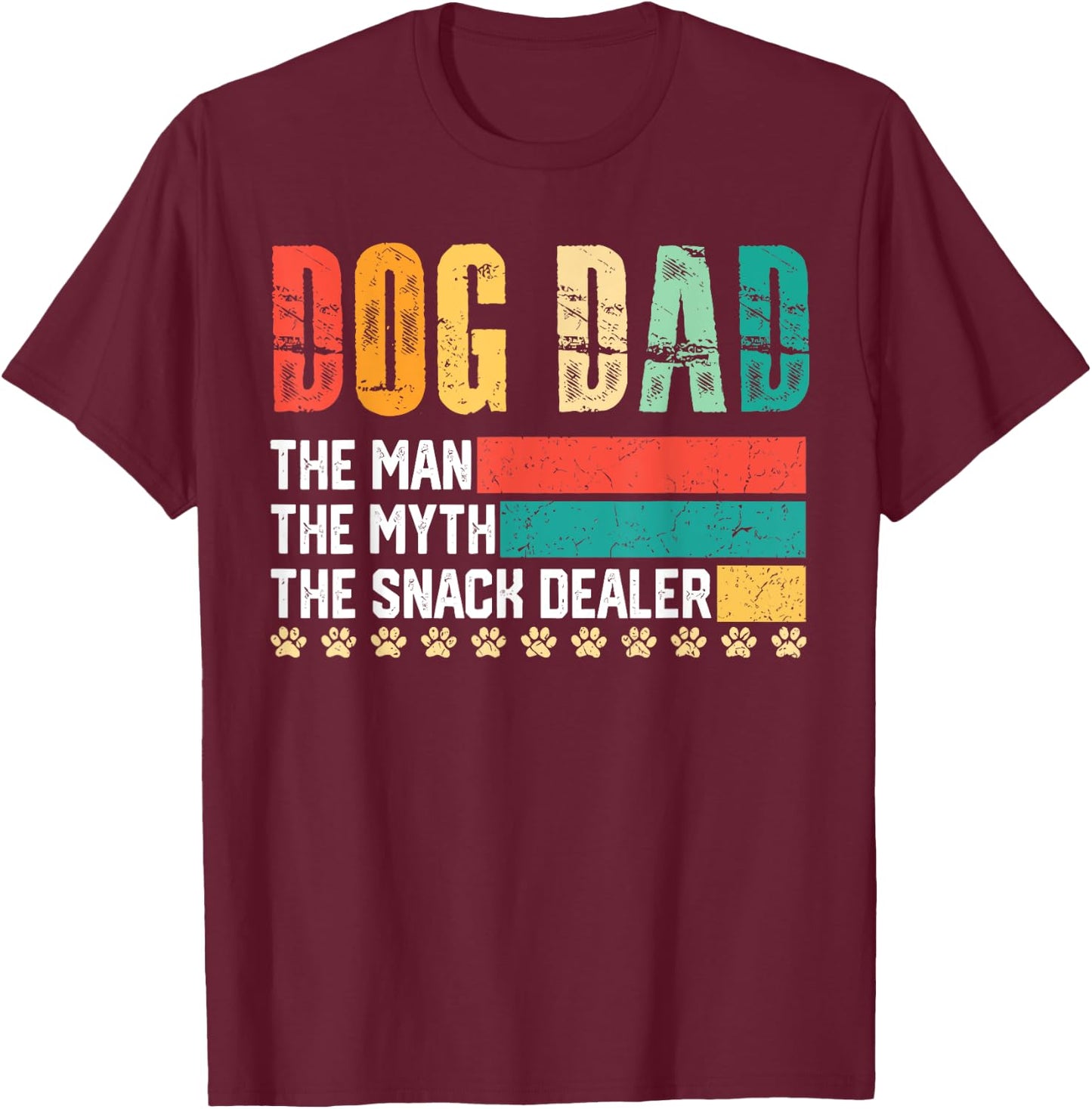 Vintage Dog Dad The Man The Myth Snack Dealer Father Day T-Shirt - T-Shirt | Maroon