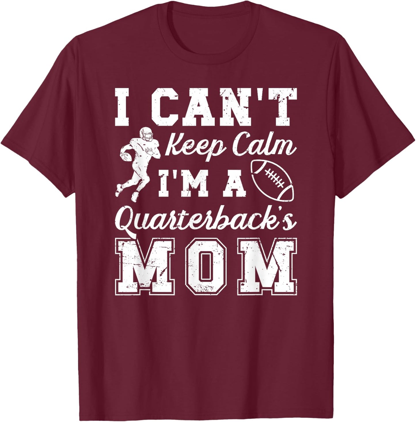 I'm A Quarterback Mom Of A Football Quarterback Mother T-Shirt - T-Shirt | Maroon