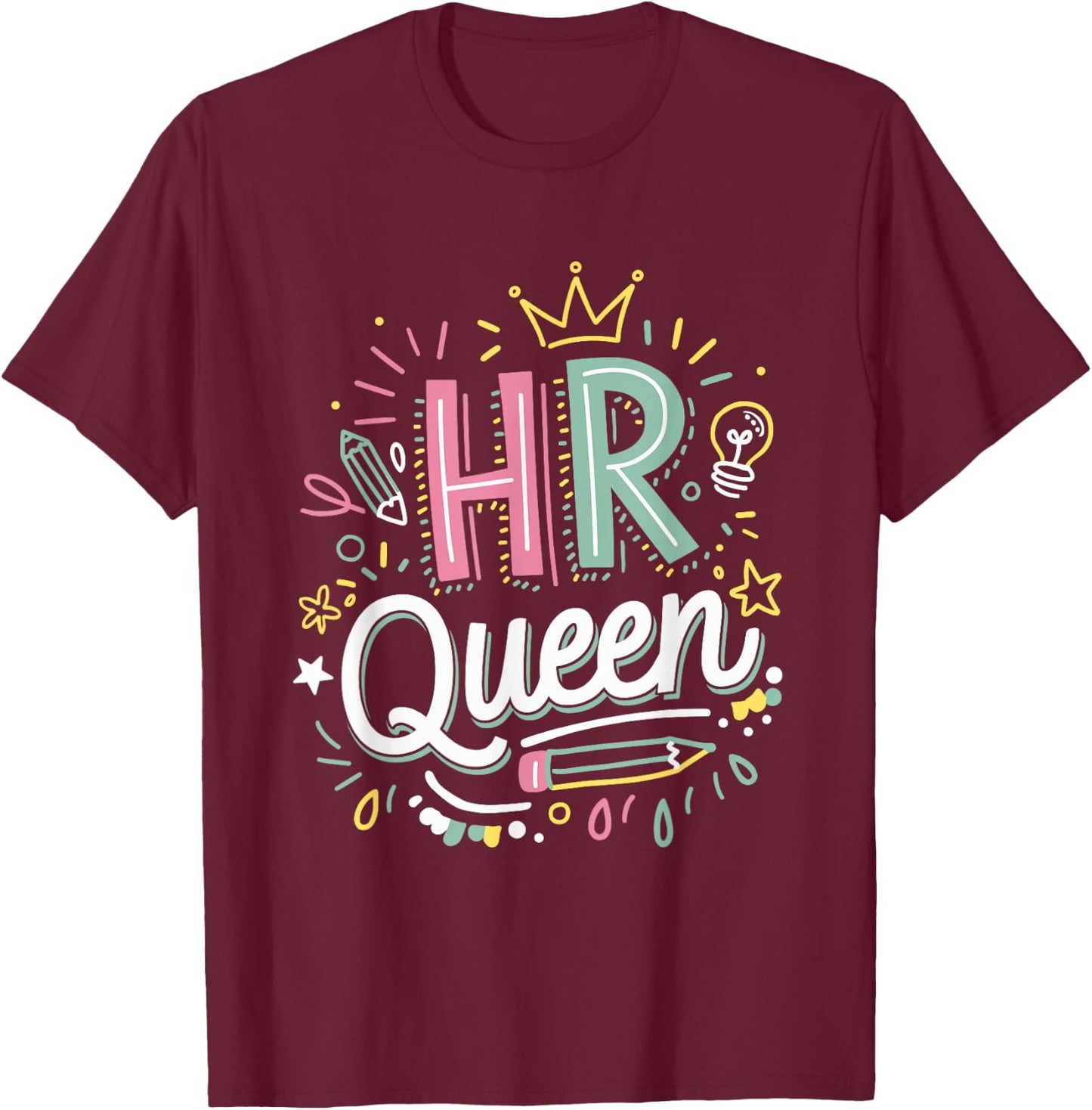 HR Queen for Human Resources Team T-Shirt - T-Shirt | Maroon
