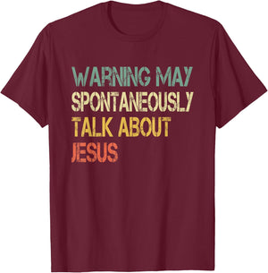Christian Warning May Talk About Jesus God Bible Faith T-Shirt - T-Shirt | Maroon