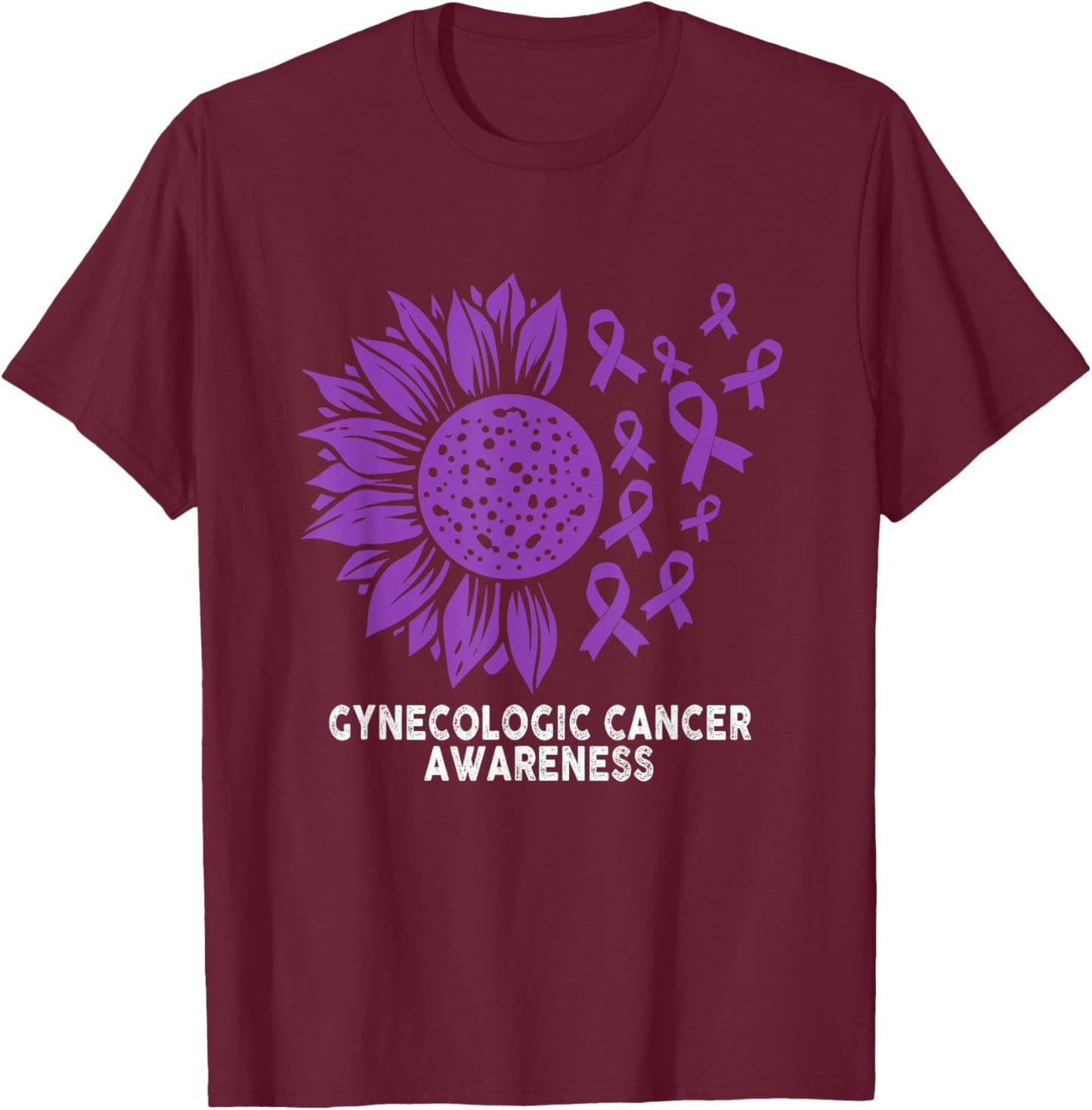 Gynecologic Cancer Awareness Gynecologic Cancer Sunflower T-Shirt - T-Shirt | Maroon