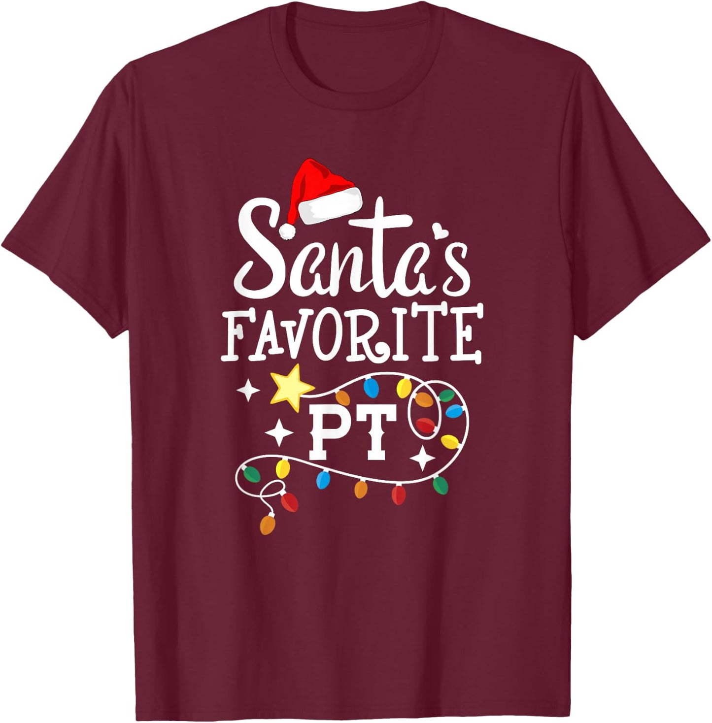Christmas Physical Therapist Therapy Santa's Favorite PT T-Shirt - T-Shirt | Maroon