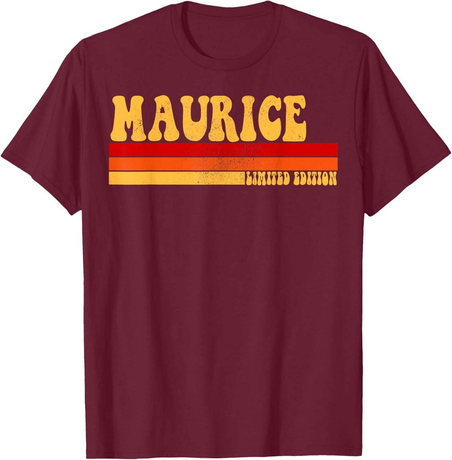 MAURICE Name Personalized Idea Men Retro Vintage MAURICE T-Shirt - T-Shirt | Maroon