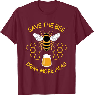 Save The Bees Drink More Mead Funny Craft Beer Official Brew T-Shirt - T-Shirt | Maroon