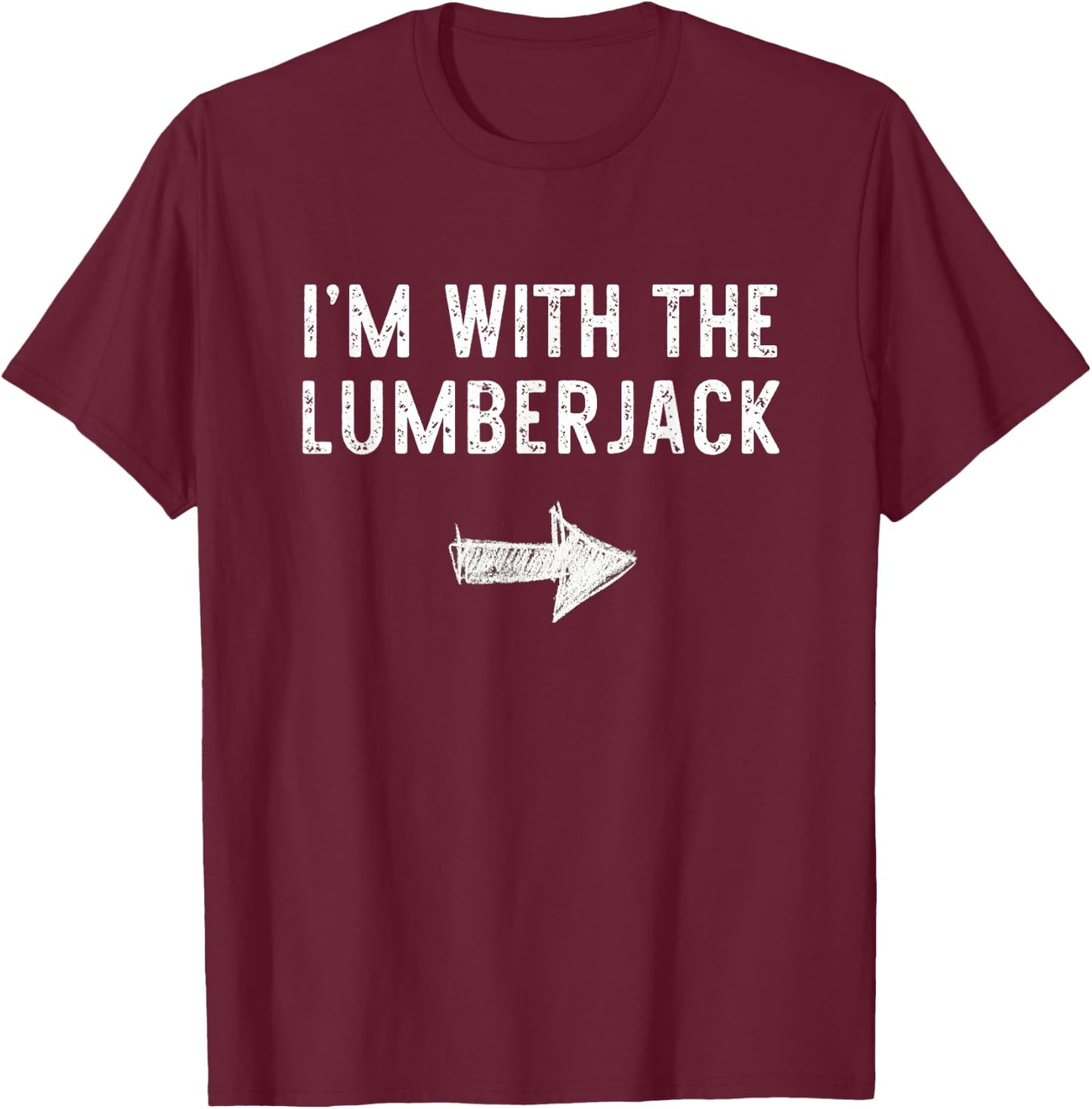 I'm with The Lumberjack Costume Halloween Matching Couple T-Shirt - T-Shirt | Maroon