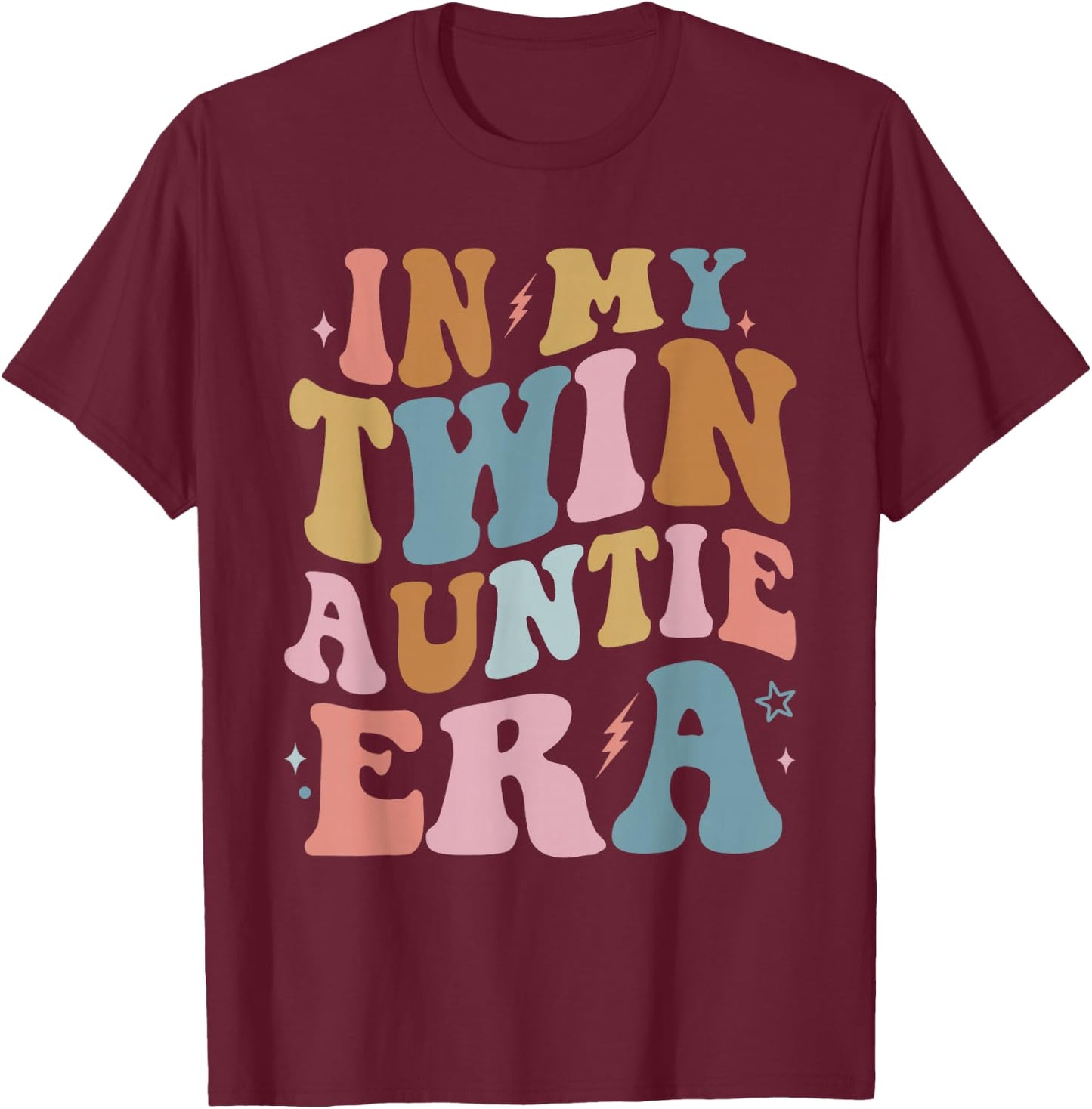 In My Twin Auntie Era Pregnancy Announcement T-Shirt - T-Shirt | Maroon