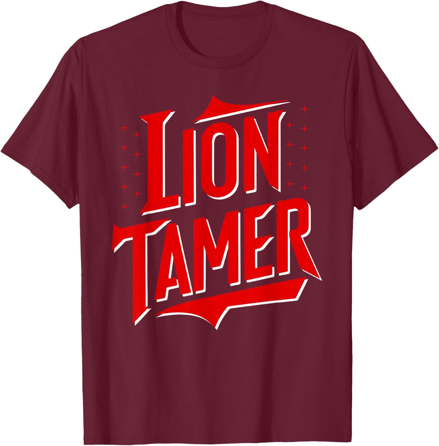 Lion Tamer Shirt Men Women Costume Ringmaster Costume T-Shirt - T-Shirt | Maroon