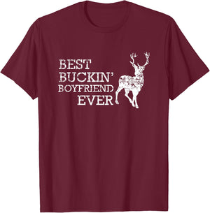 Best Buckin' Boyfriend Ever Shirt, Funny Deer Hunting Gift T-Shirt - T-Shirt | Maroon