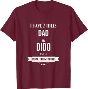 I Have 2 Titles Dad and Dido Ukraine Ukrainian Grandpa T-Shirt - T-Shirt | Maroon