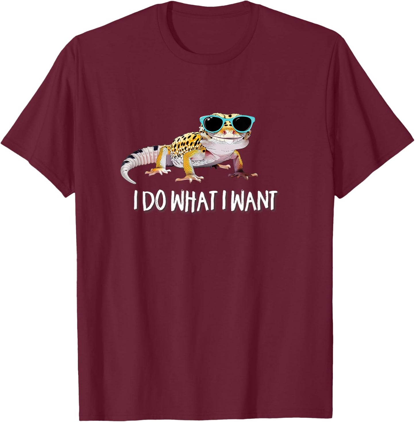 Do What I Want Reptile Leopard Gecko Lover T-Shirt - T-Shirt | Maroon