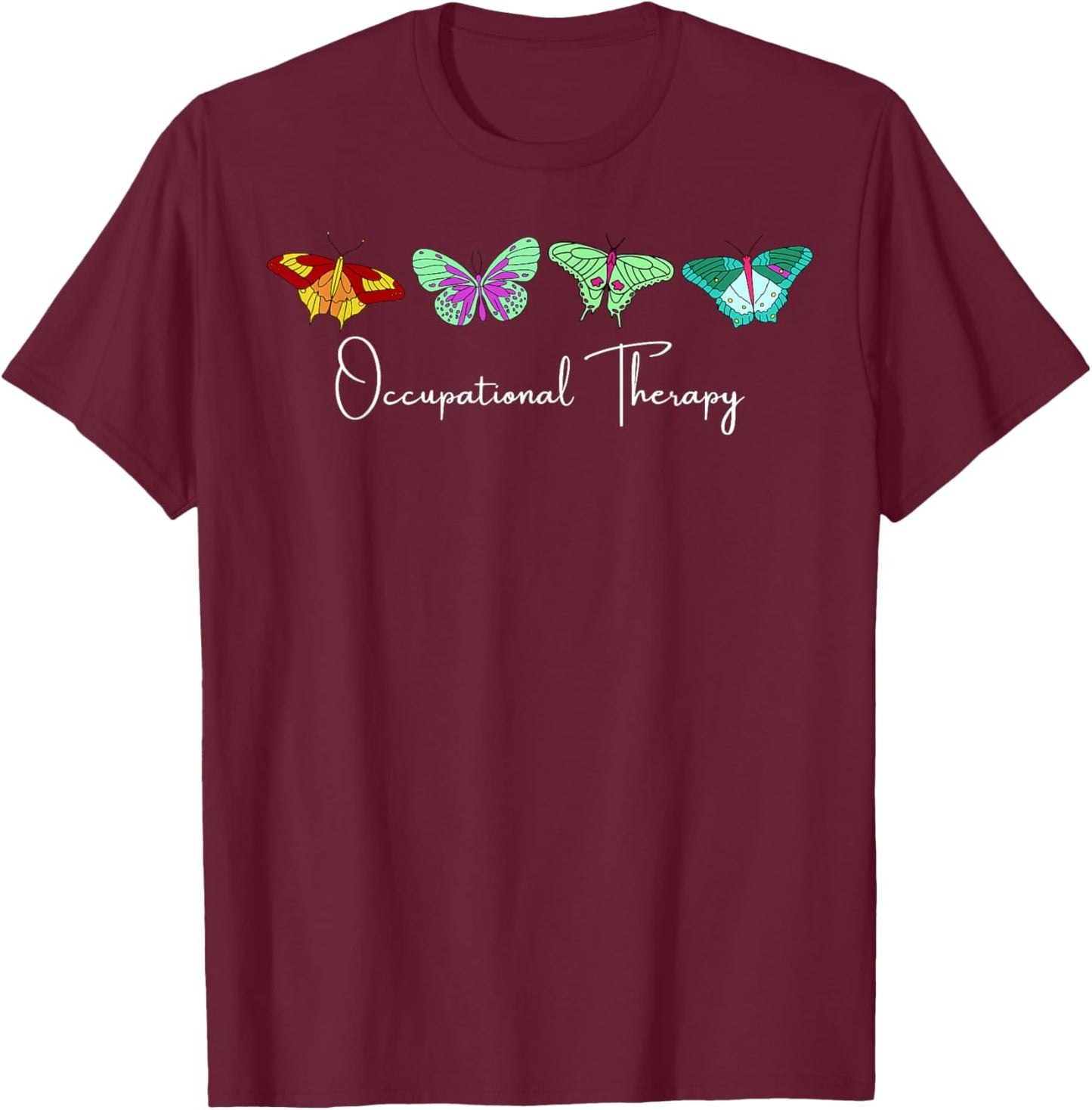 Occupational Therapist T-Shirt - T-Shirt | Maroon