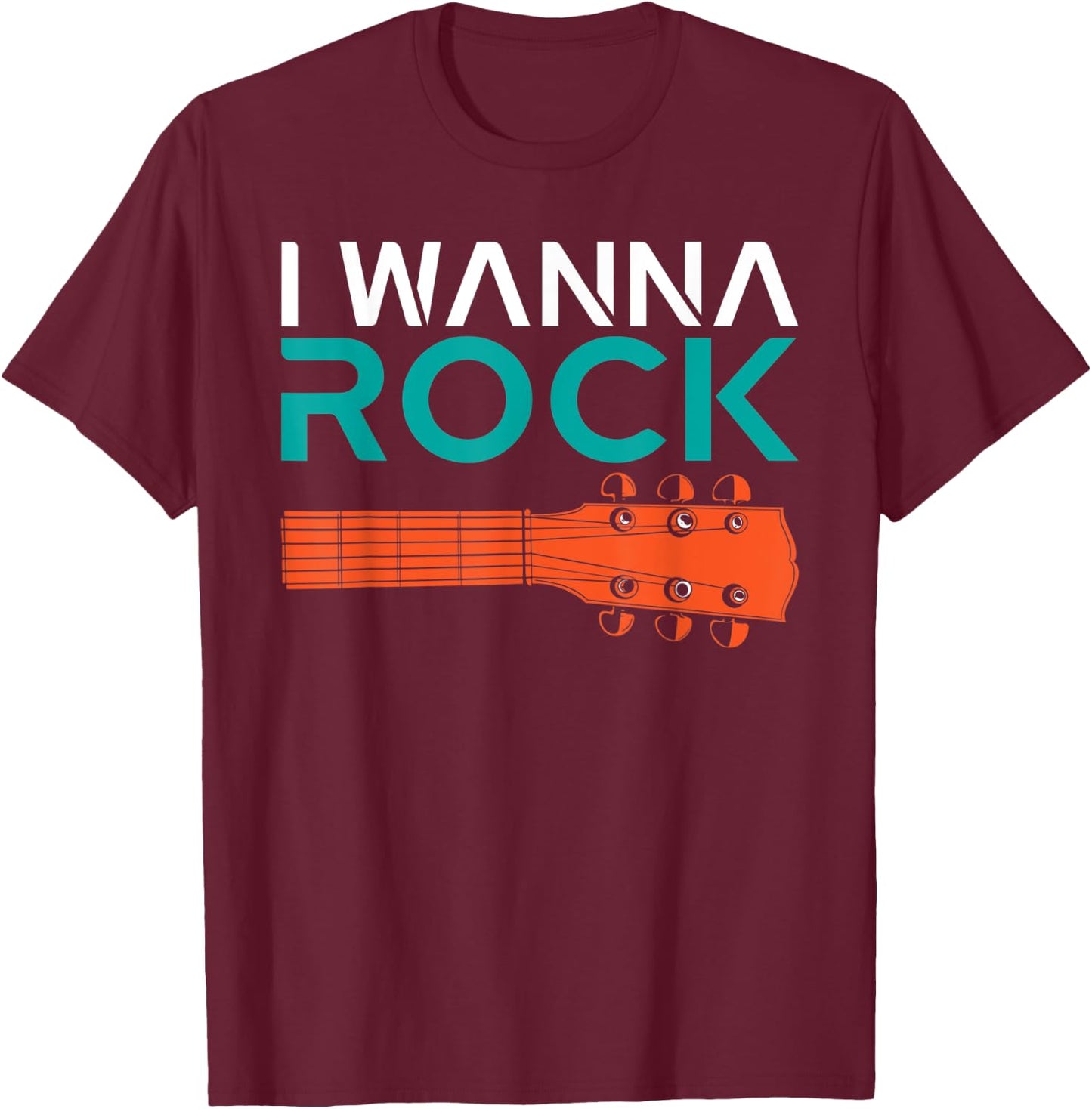 I wanna Rock and Roll Rocker T-Shirt - T-Shirt | Maroon