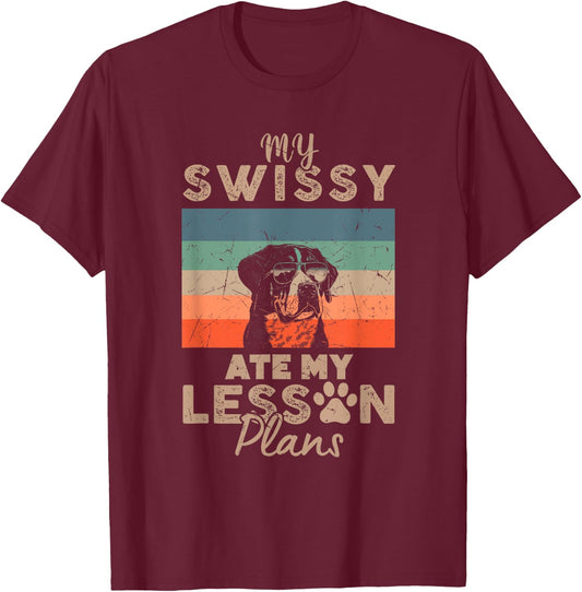 My Swissy Ate My Lesson Plans Funny Teacher Gifts Dog Lover T-Shirt - T-Shirt | Maroon