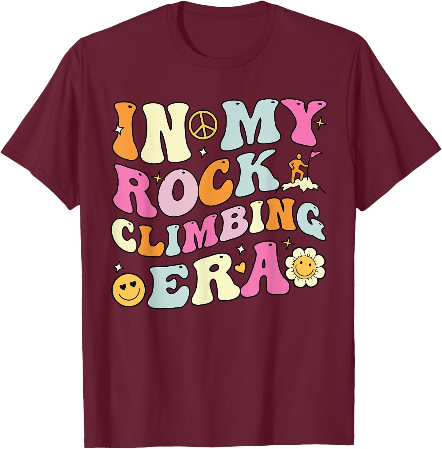 In My Rock Climbing Era, Cute Groovy Rock Climber T-Shirt - T-Shirt | Maroon