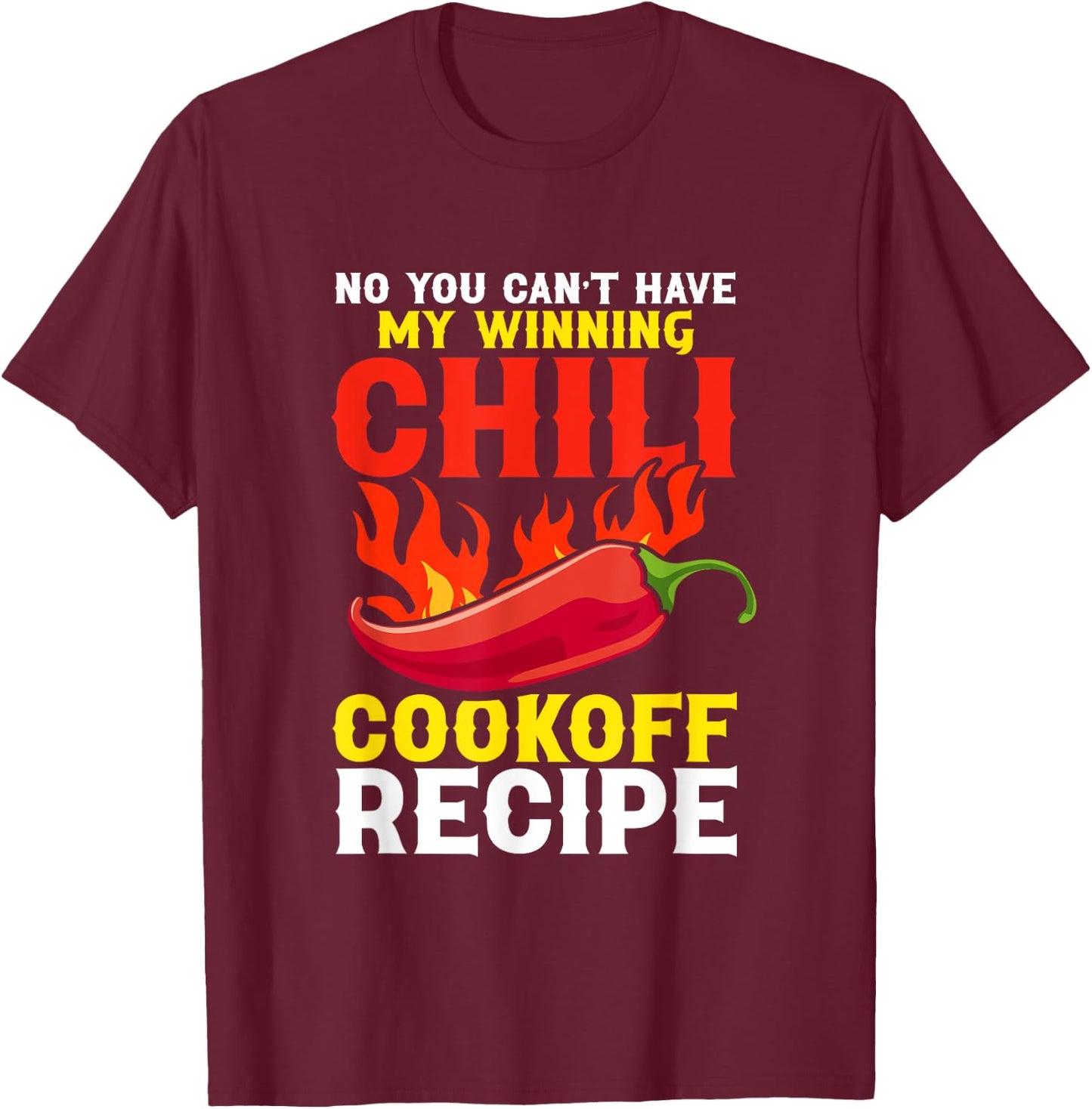 Chili Cookoff Contest Apron Recipe Champion Chili Cook Off T-Shirt - T-Shirt | Maroon