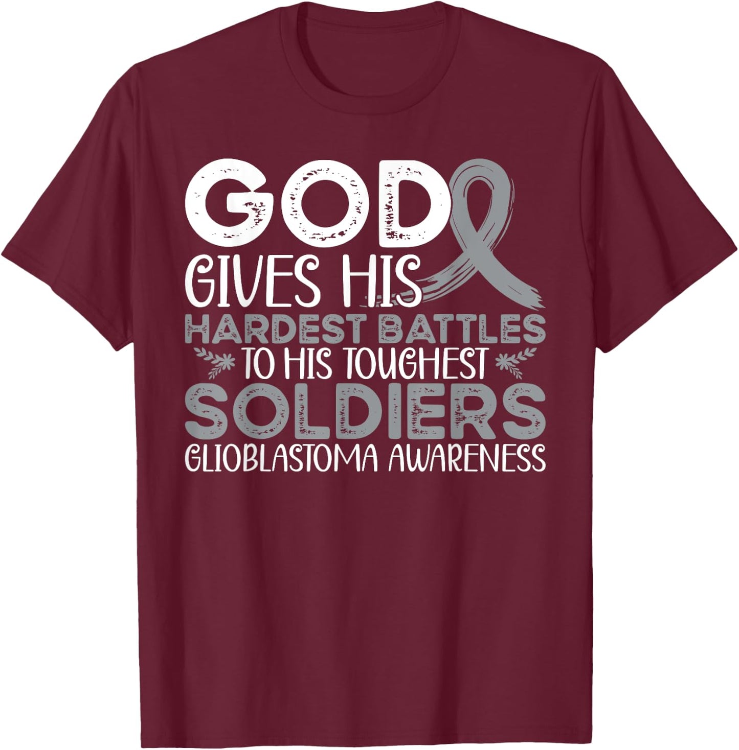 Glioblastoma Awareness Glioblastoma Warrior T-Shirt - T-Shirt | Maroon
