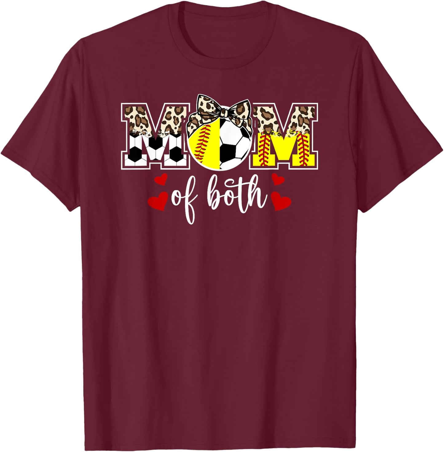 Mom Of Both Softball Soccer Mom Of Soccer Softball Player T-Shirt - T-Shirt | Maroon