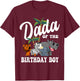Dada of the Birthday Boy Zoo Bday Safari Celebration T-Shirt - T-Shirt | Maroon