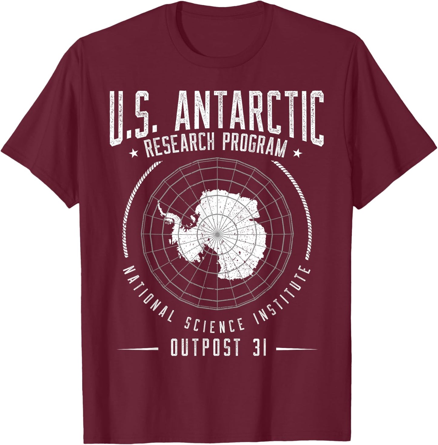 Antarctica - South Pole - Antarctic Circle Outpost 31 T-Shirt - T-Shirt | Maroon