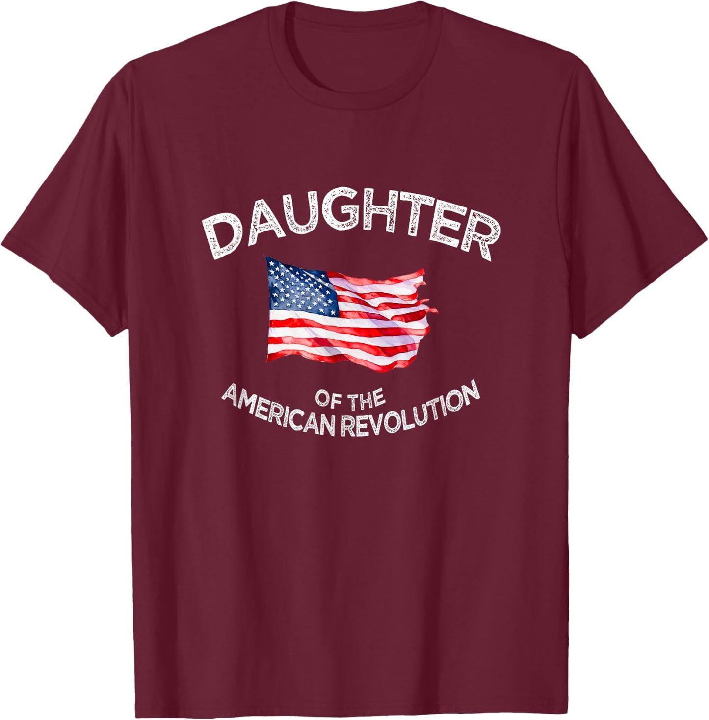 Daughter of American Revolution DAR Star Historic USA T-Shirt - T-Shirt | Maroon