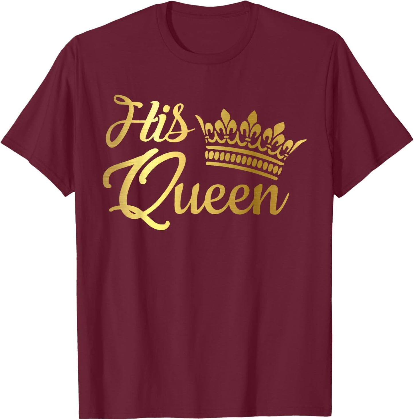 King Queen Wife Husband Boyfriend Girlfriend Matching Couple T-Shirt - T-Shirt | Maroon