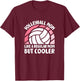 Volleyball Mom Like A Regular Mom But Cooler Cute Volleyball T-Shirt - T-Shirt | Maroon