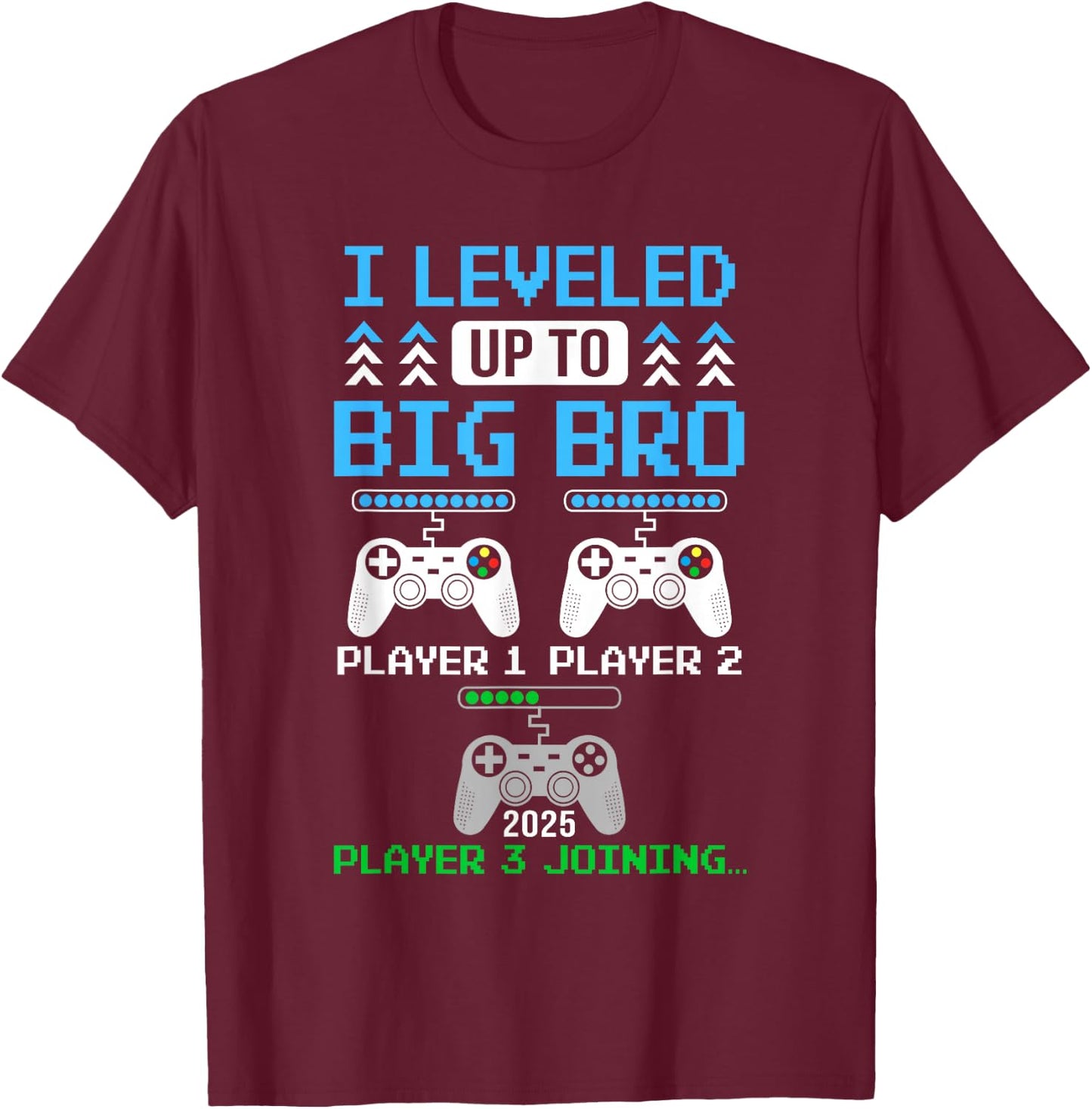 Leveled Up To Big Brother Again Big Brother Est 2025 Kids T-Shirt - T-Shirt | Maroon