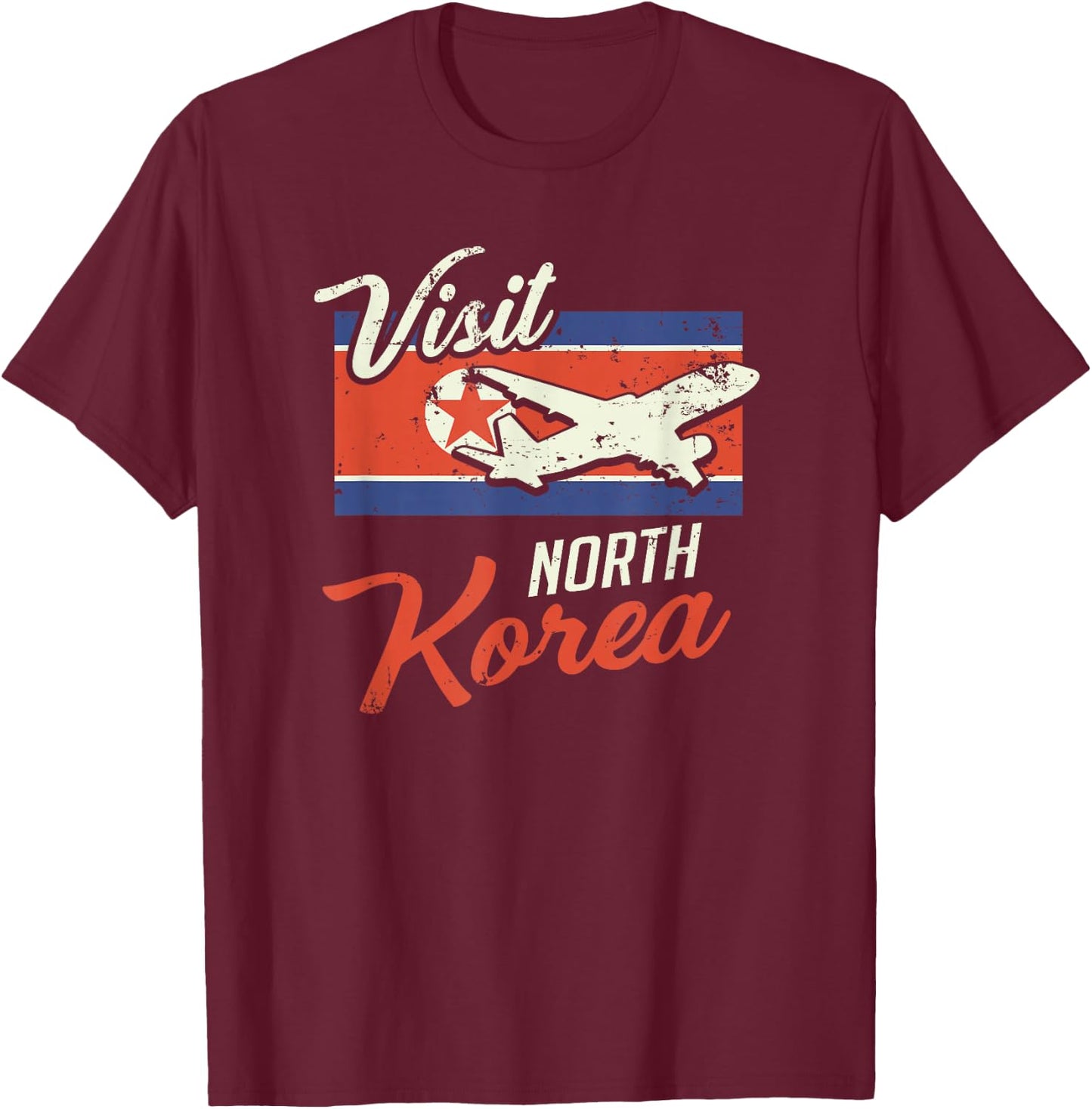 Visit North Korea Retro Flag Pyongyang Kim Jong Gift T-Shirt - T-Shirt | Maroon