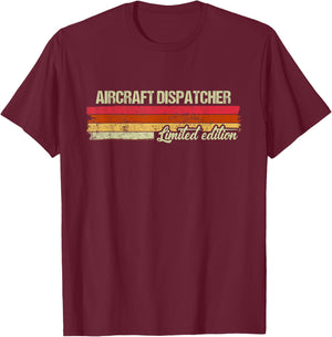 Vintage Aircraft Dispatcher Limited Edition T-Shirt - T-Shirt | Maroon