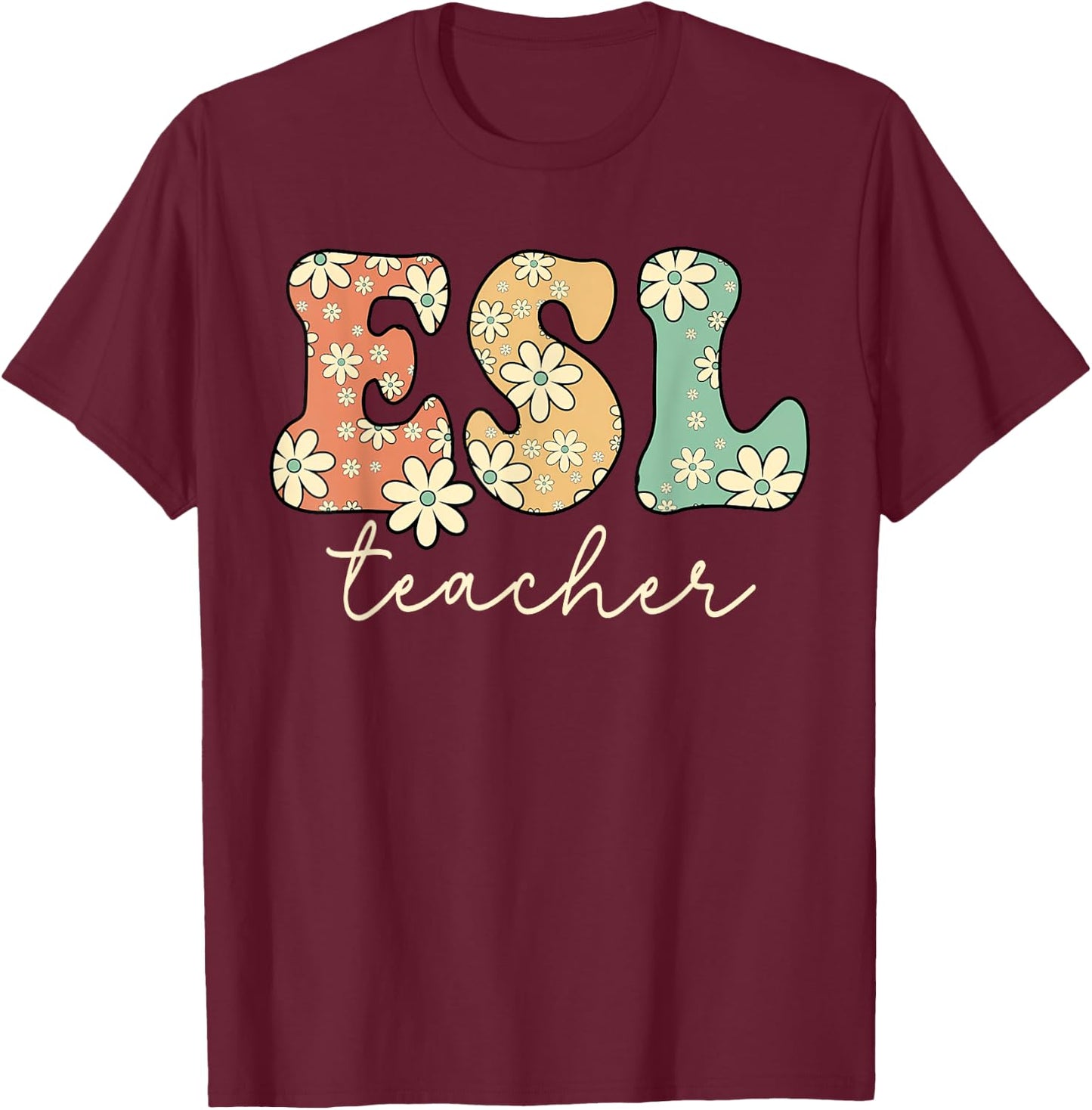 Retro Daisy Flower ESL Bilingual Teacher Back To School Women T-Shirt - T-Shirt | Maroon