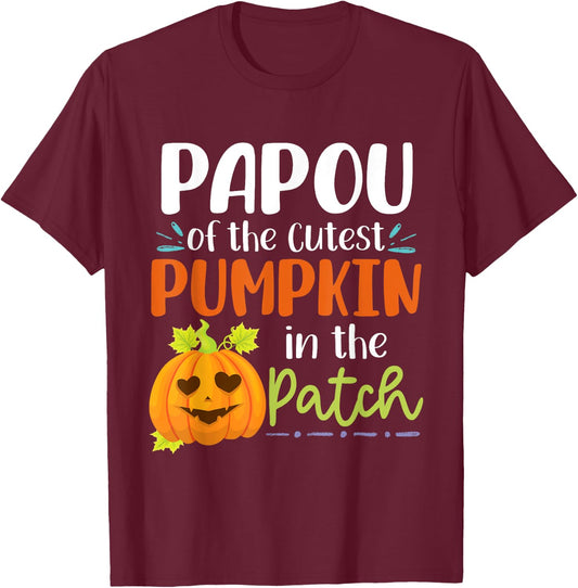 Papou Of The Cutest Pumpkin In The Patch Halloween Pumpkins T-Shirt - T-Shirt | Maroon