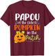 Papou Of The Cutest Pumpkin In The Patch Halloween Pumpkins T-Shirt - T-Shirt | Maroon
