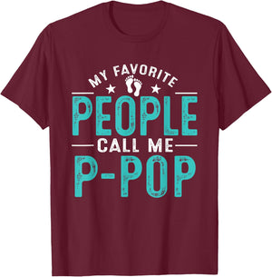 My Favorite People Call Me P-pop Vintage Funny P-pop Father T-Shirt - T-Shirt | Maroon