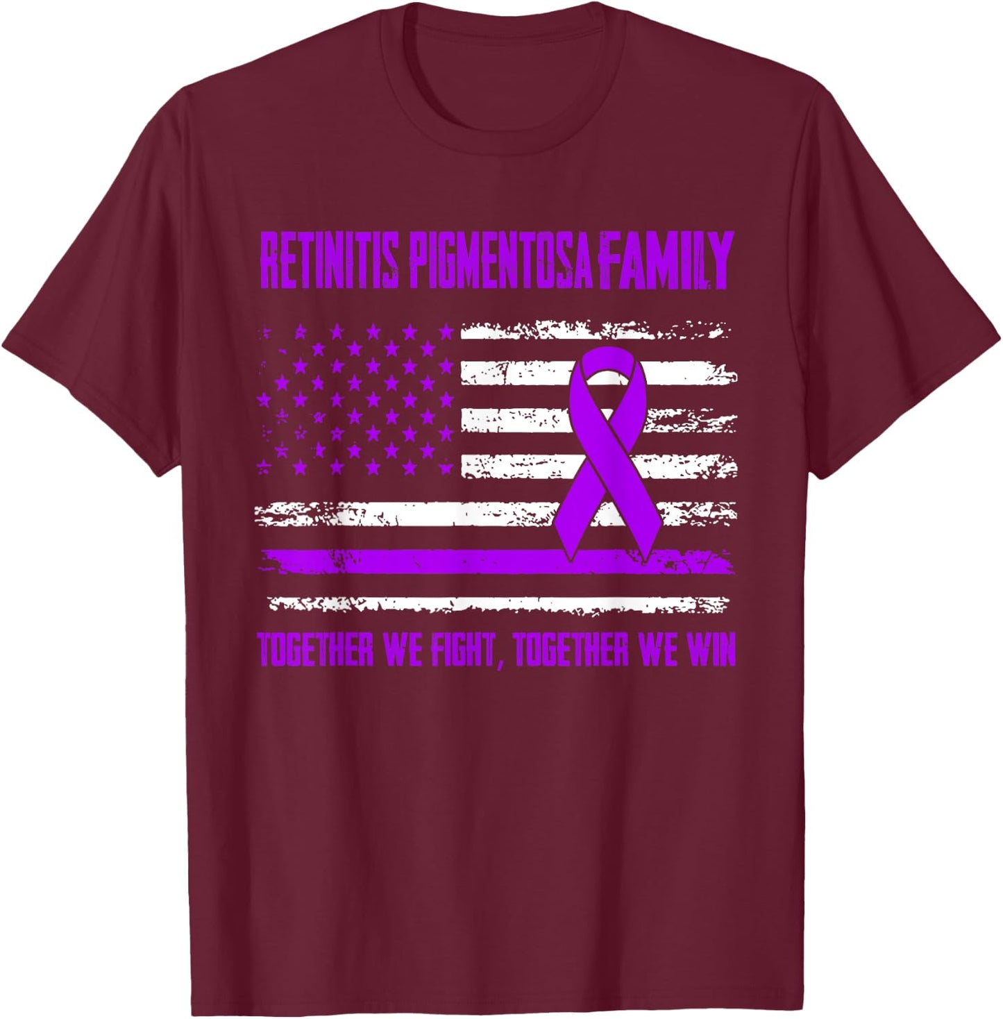 Retinitis Pigmentosa Awareness Family Together We Fight Toge T-Shirt - T-Shirt | Maroon