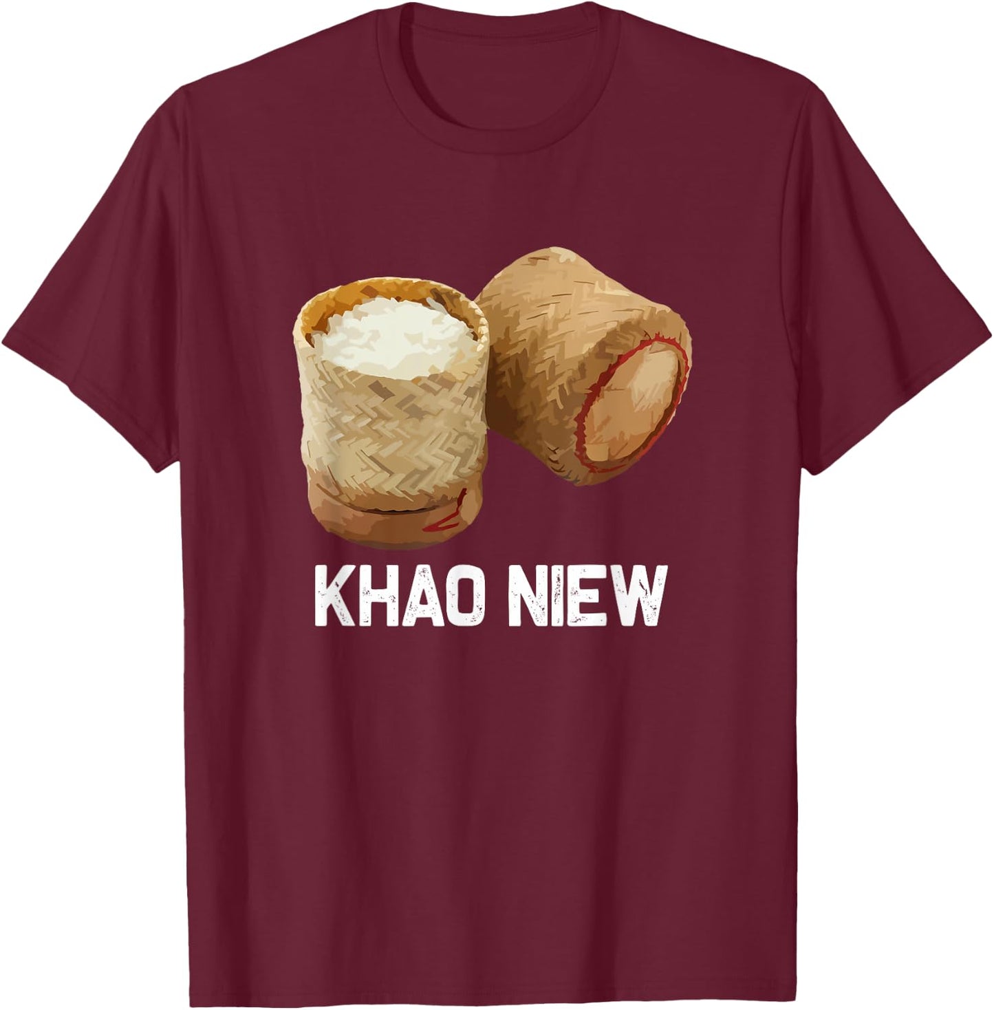 Sticky Rice | Khao Niew | Laos Thai Food Culture T-Shirt - T-Shirt | Maroon
