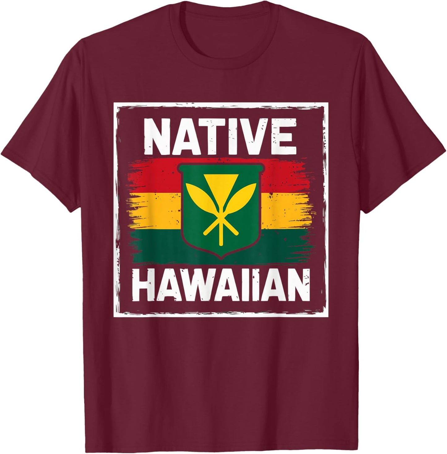 Kanaka Maoli Native Hawaiian Islands Hawaii Flag T-Shirt - T-Shirt | Maroon