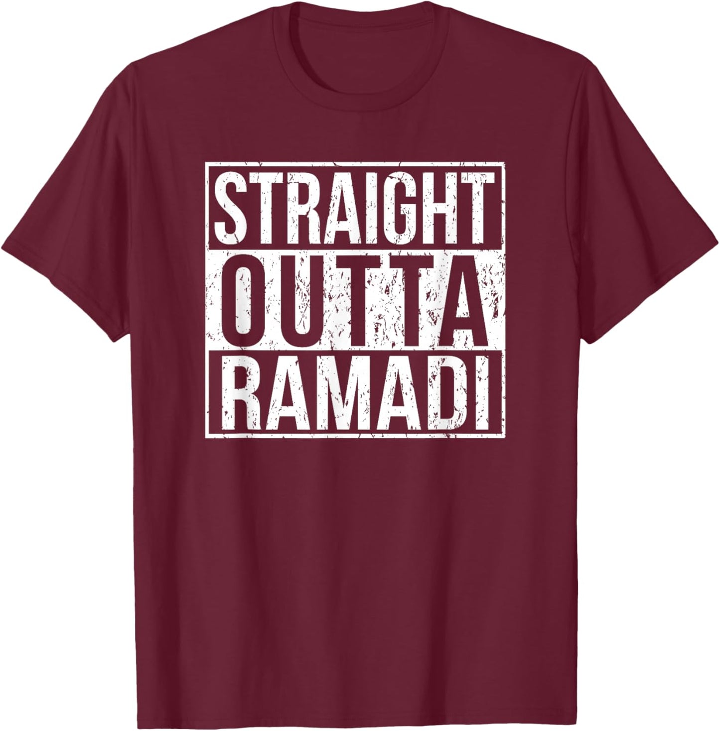 Straight Outta Ramadi Proud Veteran T-Shirt - T-Shirt | Maroon